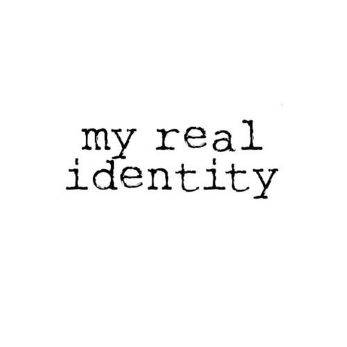 My Real Identity